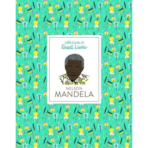 nelson-mandela-little-guides-to-great-lives-(1)